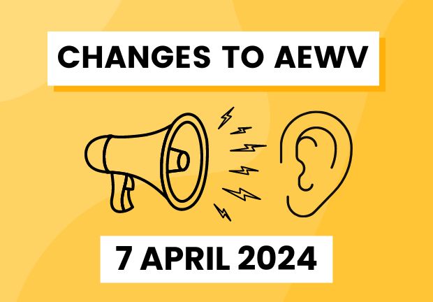 Significant Changes to the AEWV Scheme — What You Need to Know